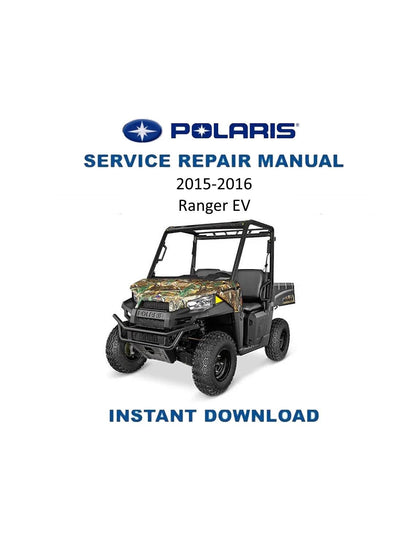 Polaris Ranger EV UTV Service Manual | 2015-2016 - Service Manual PDF Instant Download