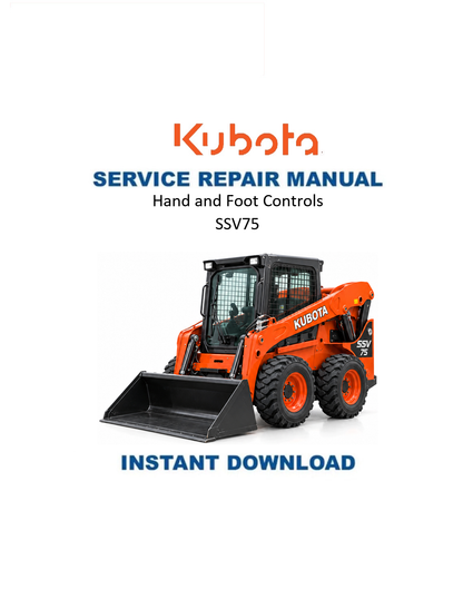 Kubota SSV75 Skid Steer Loader Workshop Manual PDF | Hand and Foot Controls
