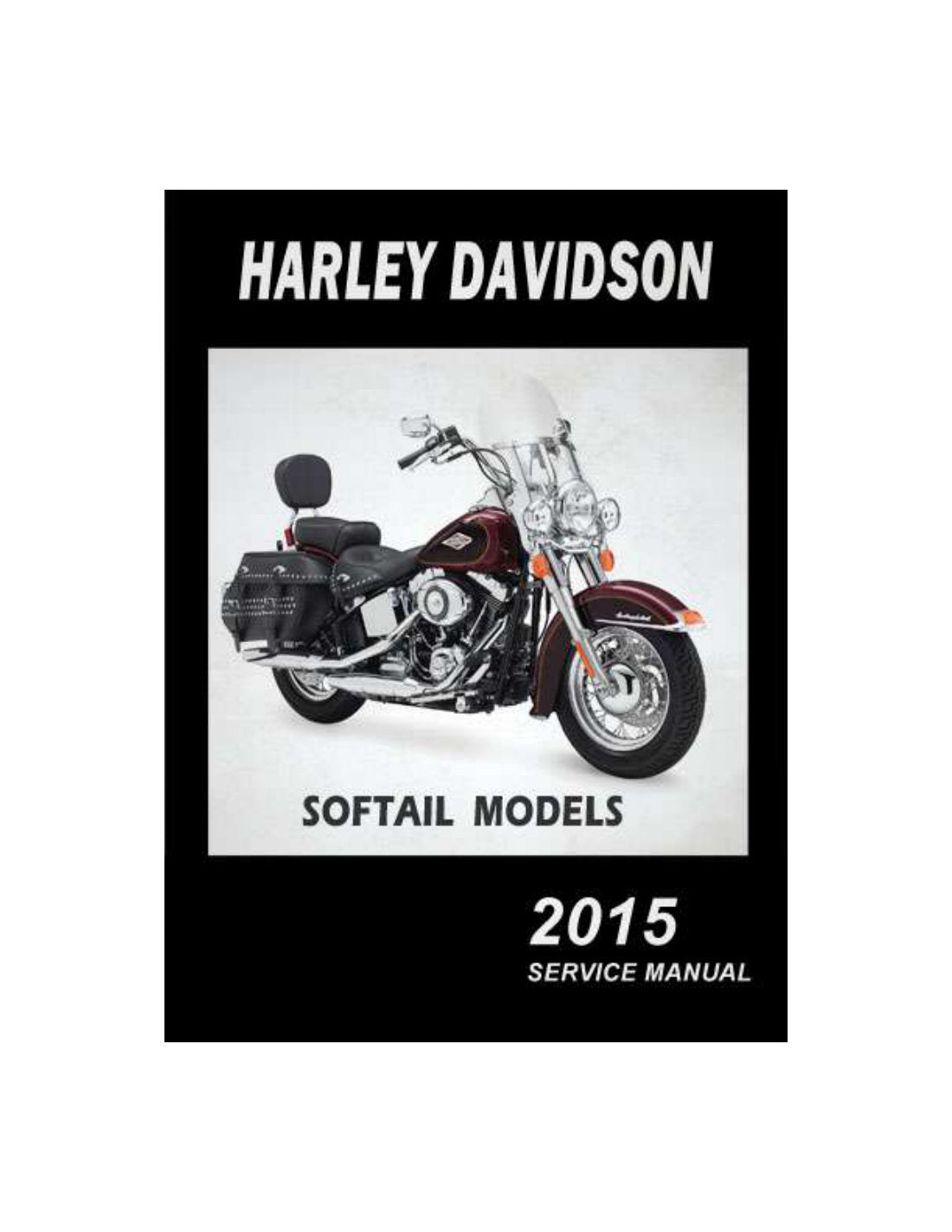 2015 Harley-Davidson Softail Motorcycle Service Manual - page 1