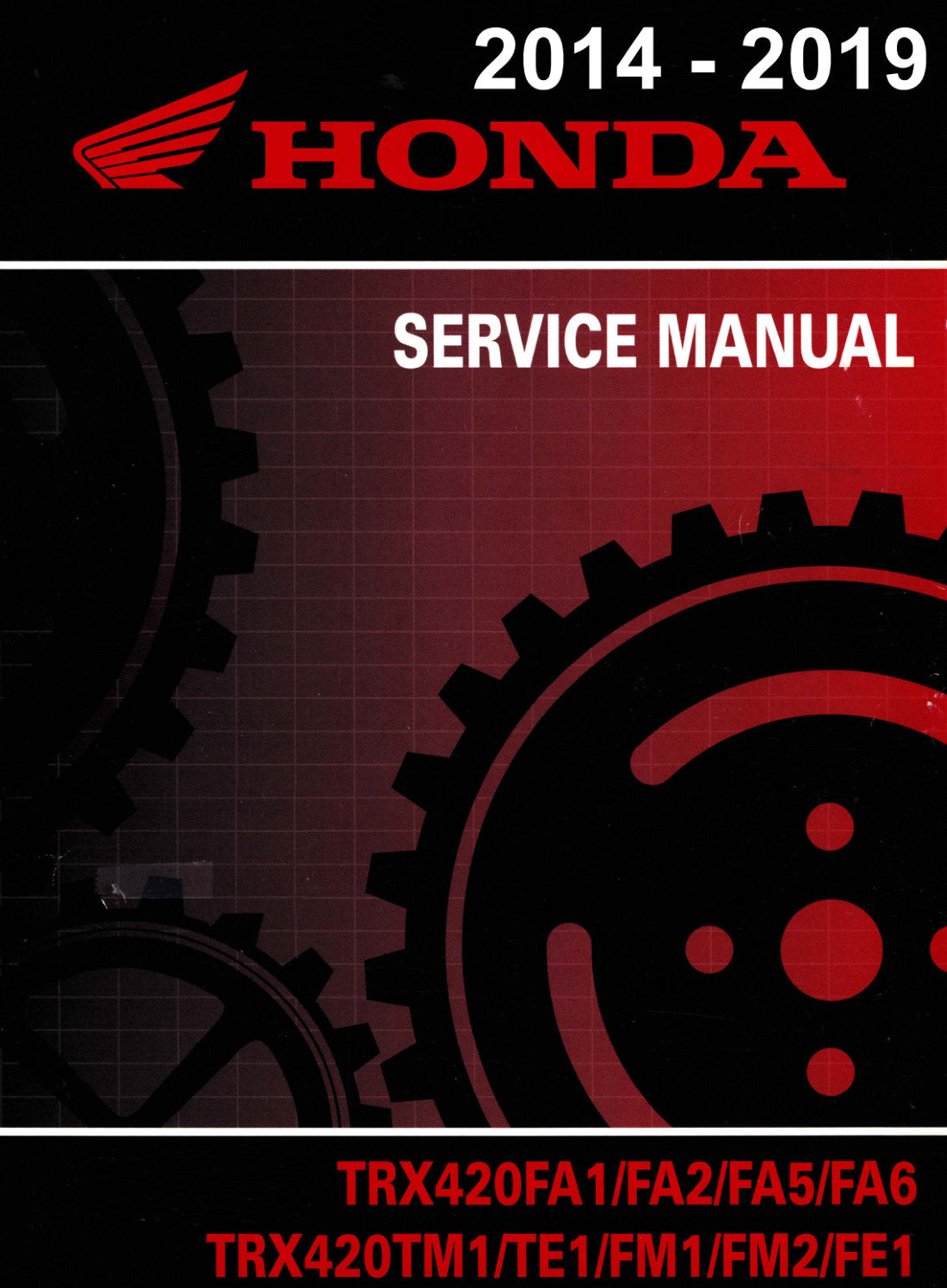 Honda Rancher 420 2014-2019 service manual - page 1