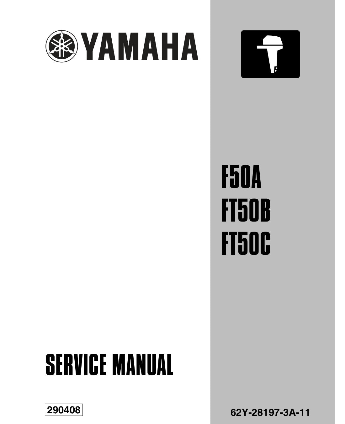 Yamaha F50A FT50B FT50C Outboard service manual - page 1