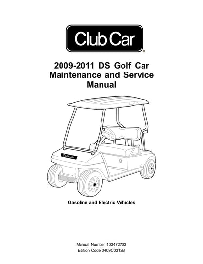 Club Car DS Gas Electric Golf Cart Service Manual 2009-2011 - page 1