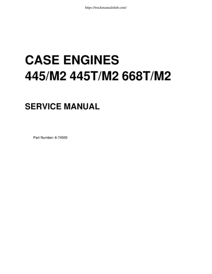 Case 445 668 M2 T Engine Service Manual PDF