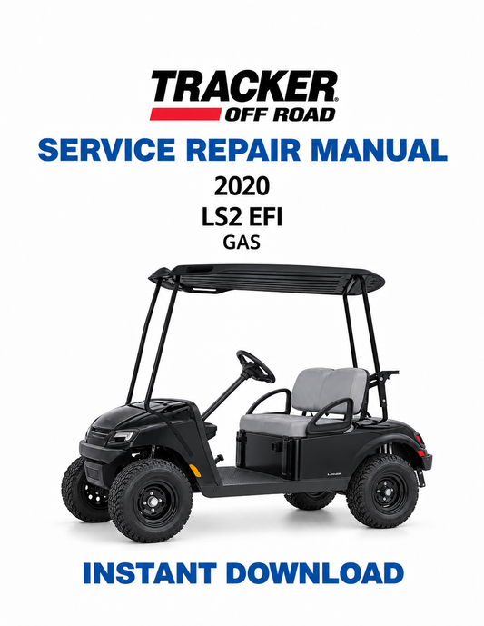 Tracker Offroad LS2 EFI Gas Golf Cart Service Manual PDF | 2020
