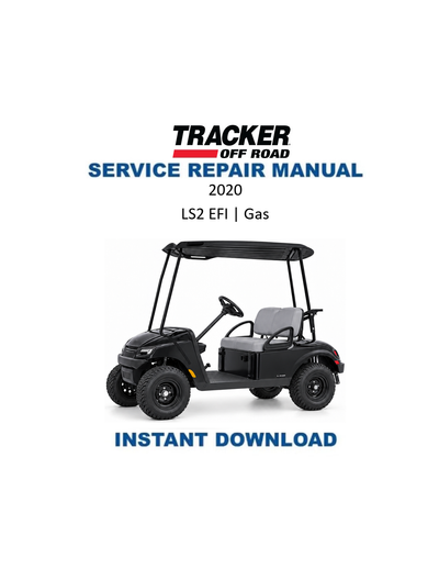 Tracker Offroad LS2 EFI Gas Golf Cart Service Manual PDF | 2020