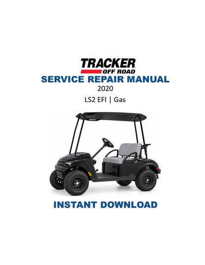 Tracker Offroad LS2 EFI Gas Golf Cart Service Manual PDF | 2020