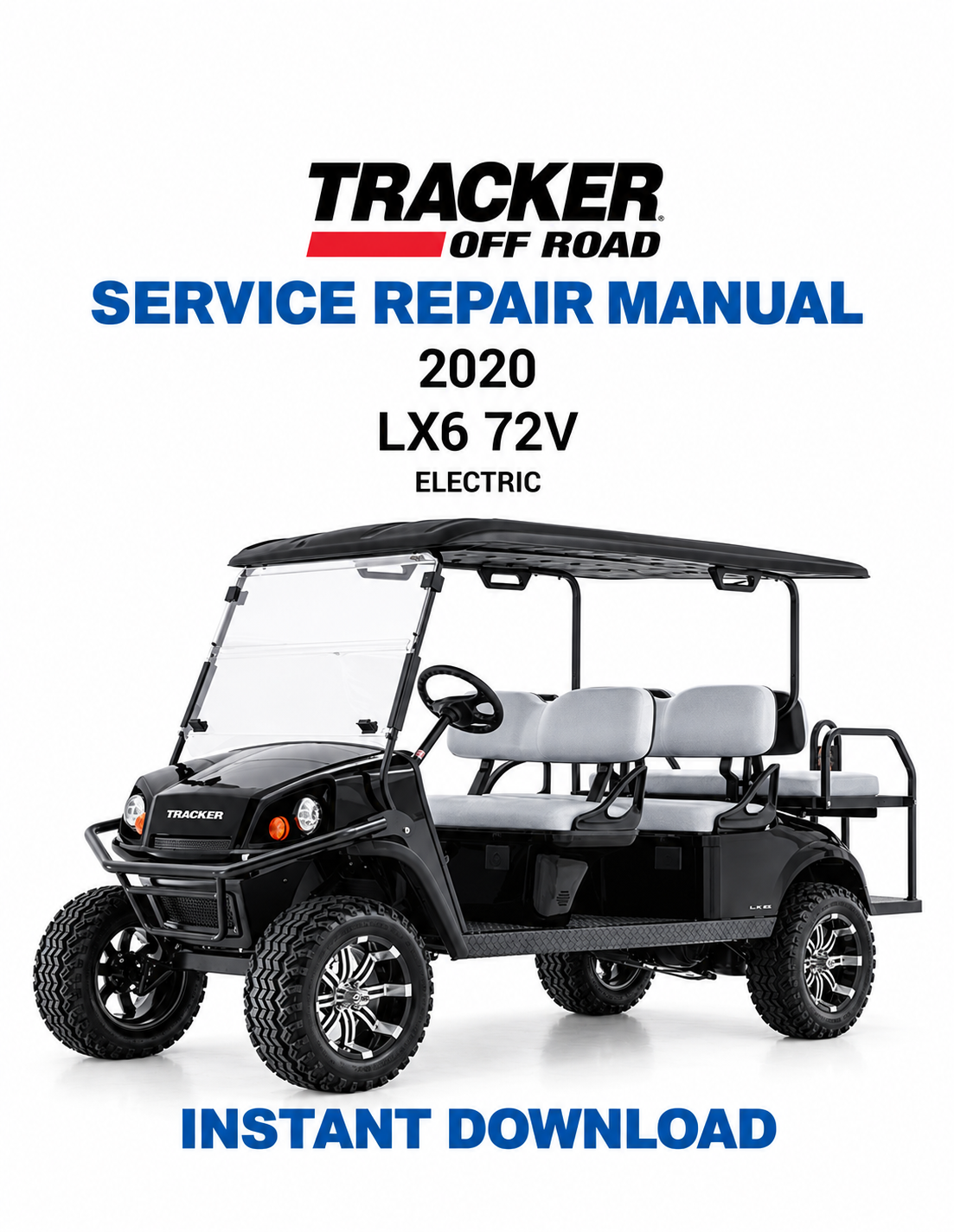 Tracker Offroad LX6 72V Electric Golf Cart Service Manual PDF | 2020