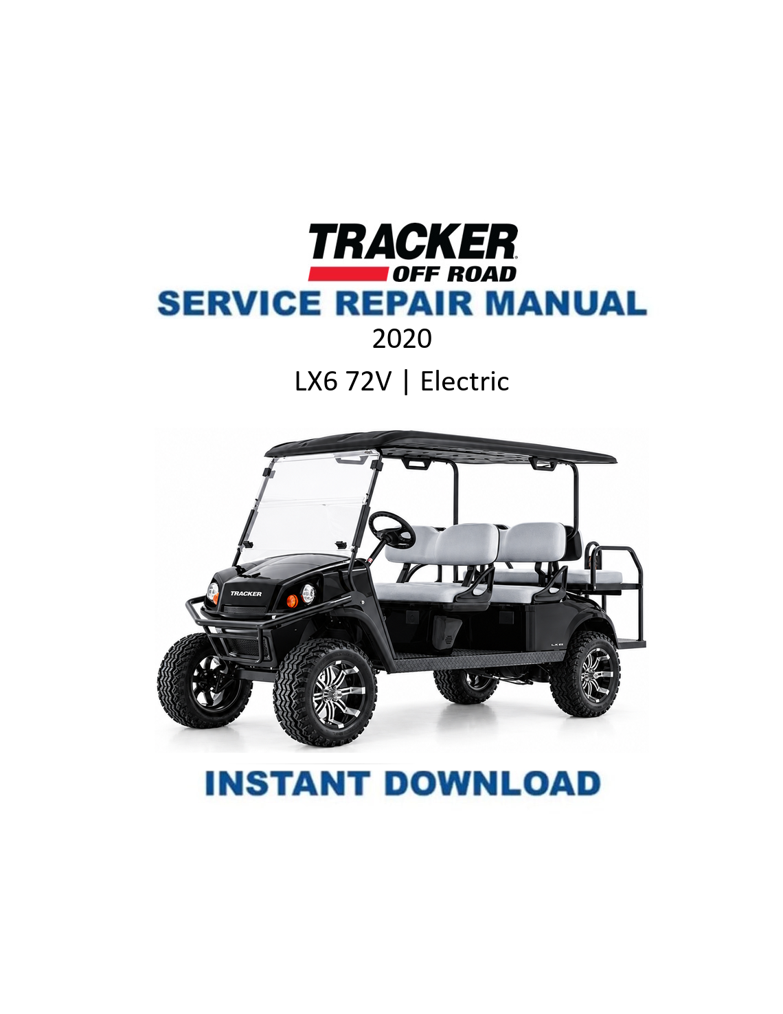 Tracker Offroad LX6 72V 電動ゴルフカート 整備マニュアル PDF | 2020